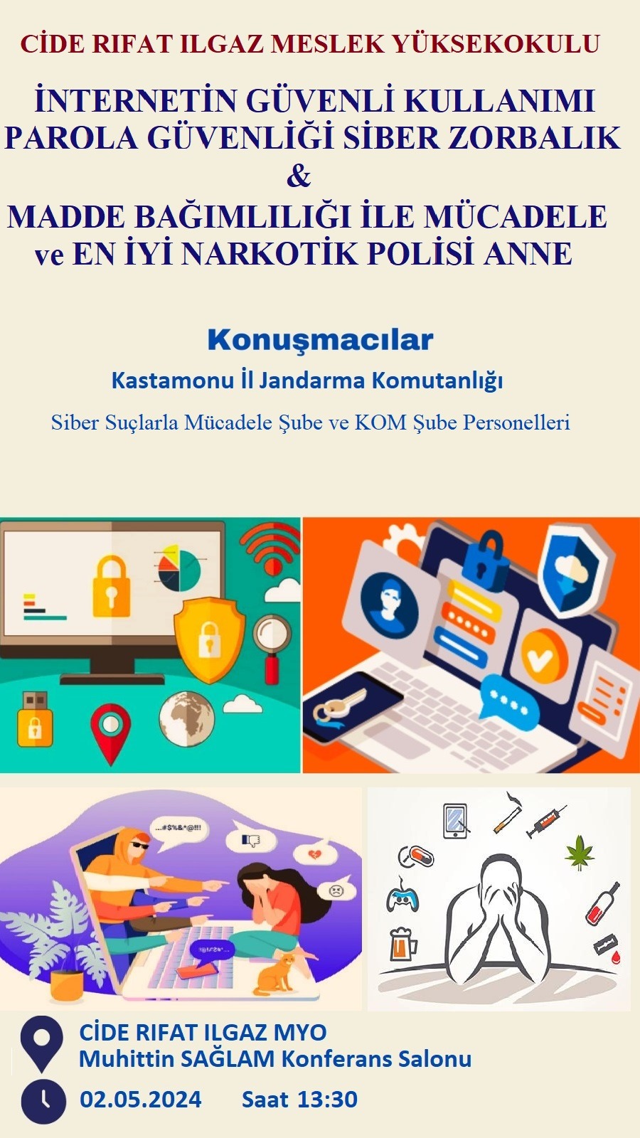 İNTERNETİN GÜVENLİ KULLANIMI, MADDE BAĞIMLILIĞI, EN İYİ NARKOTİK POLİSİ ANNE