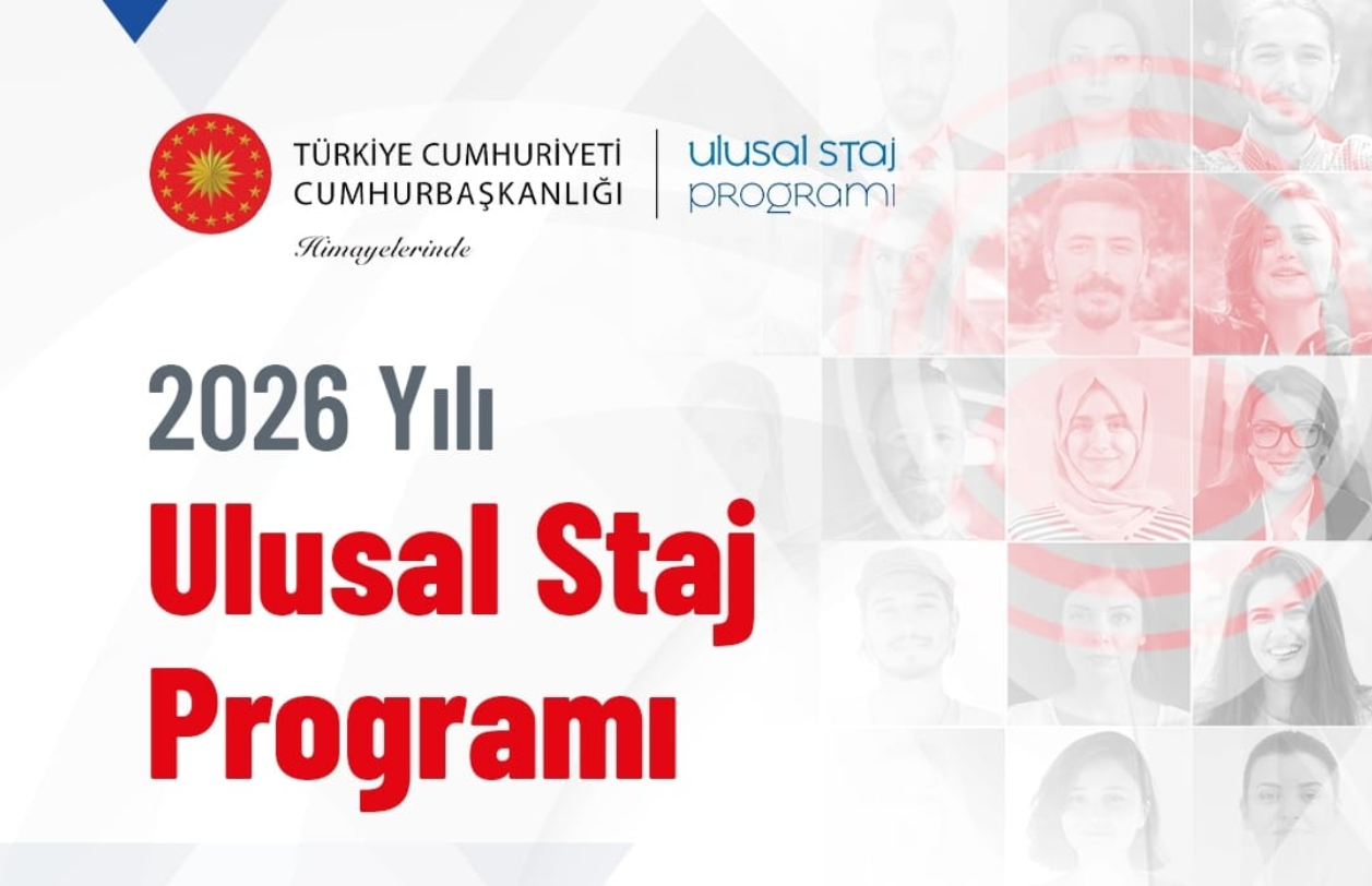 Geleceğin Senin Elinde: 2026 Ulusal Staj Programı Başvuruları Başladı!